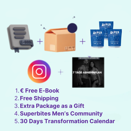 1x ebook + 3x free packages + acess to SuperBites Men's Community + free priority shipping  +  30-Day Transformation Calendar